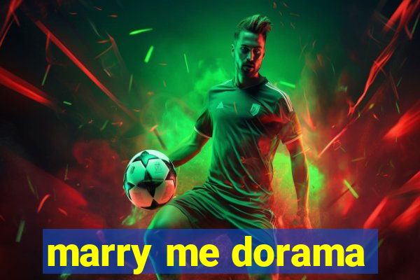 marry me dorama